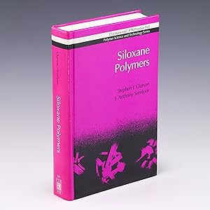 Seller image for Siloxane Polymers (Ellis Horwood Series in Polymer Science and Technology) for sale by Salish Sea Books