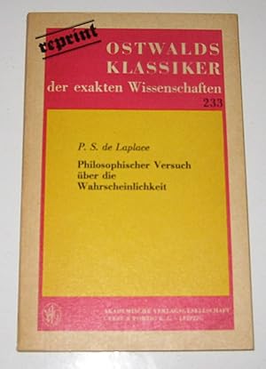 Imagen del vendedor de Philosophischer Versuch ber die Wahrscheinlichkeit. [Ostwalds Klassiker der exakten Wissenschaften, 233]. a la venta por Antiquariat Kelifer