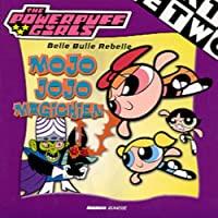 Image du vendeur pour Mojo Jojo Magichien : The Powerpuff Girls mis en vente par RECYCLIVRE