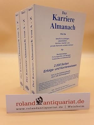 Das neue Erfolgs- und Karrierehandbuch für Selbstständige und Führungskräfte: der Karriere Almana...