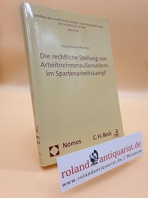 Die rechtliche Stellung von Arbeitnehmeraußenseitern im Spartenarbeitskampf / Anne Christin Wietf...