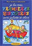 Seller image for Je Lis Mes Premires Histoires Avec Juliette Et Olive for sale by RECYCLIVRE