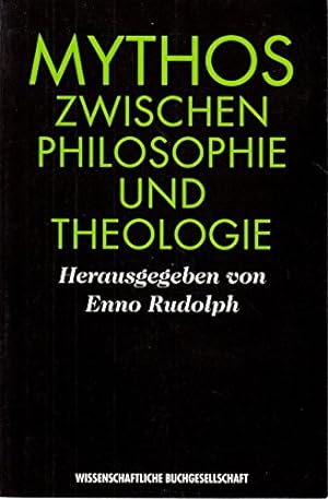 Bild des Verkufers fr Mythos zwischen Philosophie und Theologie. hrsg. von Enno Rudolph zum Verkauf von Antiquariat im Schloss