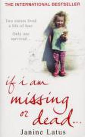 Seller image for If I am Missing or Dead for sale by AHA-BUCH GmbH