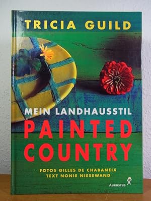 Bild des Verkufers fr Painted Country. Mein Landhausstil zum Verkauf von Antiquariat Weber