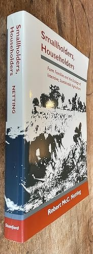 Seller image for Smallholders, Householders; Farm Families and the Ecology of Intensive, Sustainable Agriculture for sale by DogStar Books