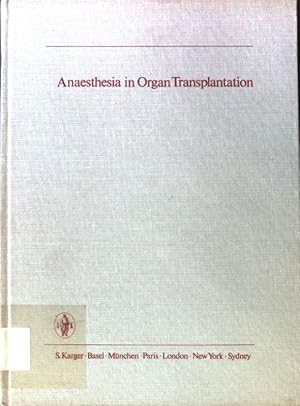 Image du vendeur pour Anaesthesia in Organ Transplantation; mis en vente par books4less (Versandantiquariat Petra Gros GmbH & Co. KG)