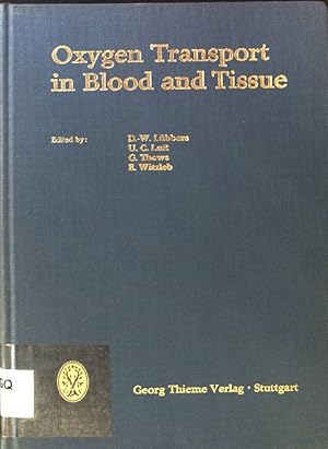 Image du vendeur pour Oxygen Transport in Blood and Tissue; mis en vente par books4less (Versandantiquariat Petra Gros GmbH & Co. KG)