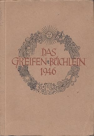 Seller image for Das Greifenbchlein 1946 - Ein Almanach auf das Jahr 1946 for sale by Versandantiquariat Nussbaum