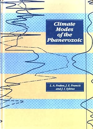 Seller image for Climate Modes of the Phanerozoic. The History of the Earth's climate over the past 600 million Years; for sale by books4less (Versandantiquariat Petra Gros GmbH & Co. KG)