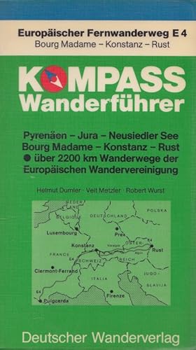 Bild des Verkufers fr Europischer Fernwanderweg E 4: Bourg Madame, Konstanz, Salzburg, Wien, Rust. Geleitw. von Bruno Kreisky u. Pierre Aubert. [Kartogr.: Adele Greschner .] / Kompass-Wanderfhrer zum Verkauf von Versandantiquariat Nussbaum