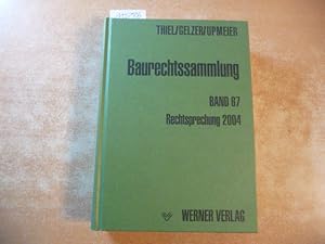 Imagen del vendedor de Baurechtssammlung - Teil: 67. Rechtsprechung 2004 a la venta por Gebrauchtbcherlogistik  H.J. Lauterbach