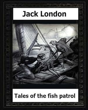 Seller image for Tales of the Fish Patrol for sale by GreatBookPrices