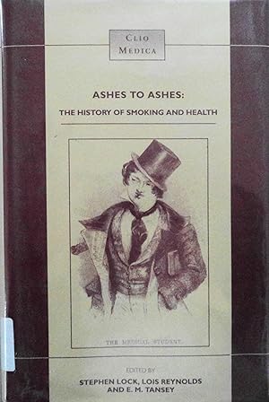 Seller image for Ashes to Ashes: The History of Smoking and Health for sale by School Haus Books
