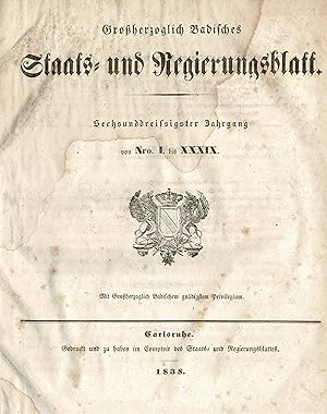 Großherzoglich Badisches Staats- und Regierungsblatt. 36. Jahrgang und 37. Jahrgang 1838 und 1839