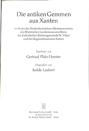 Die antiken Gemmen aus Xanten im Besitz des Niederrheinischen Altertumsvereins, des Rheinischen L...