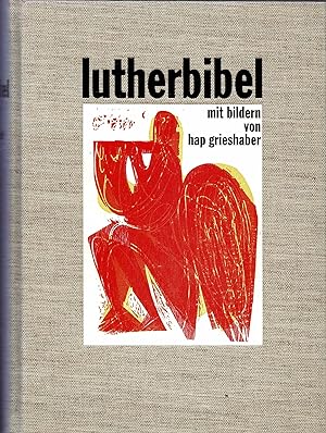 Lutherbibel mit Bildern von HAP Grieshaber (1999)
