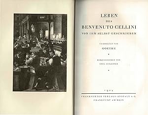 Leben des Benvenuto Cellini. Von ihm selbst geschrieben. Übersetzt von Goethe (Prachtausgabe 1924)