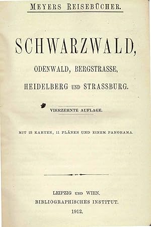 Meyers Reiseführer : Schwarzwald , Odenwald. Bergstrasse, Heidelberg und Strassburg