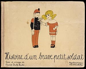 Imagen del vendedor de Histoire d'un brave petit soldat. Text et images de Charolotte Schaller-Mouillot. a la venta por EOS Buchantiquariat Benz