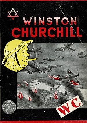 Winston Churchill. Das Leben des Generalverbrechers der Weltgeschichte.