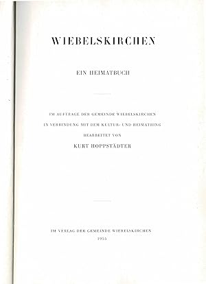 Wiebelskirchen - Ein Heimatbuch (Originalausgabe 1955)