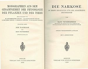 Die Narkose. (= Monographien aus dem Gesamtgebiet der Physiologie der Pflanzen und der Tiere - Ba...