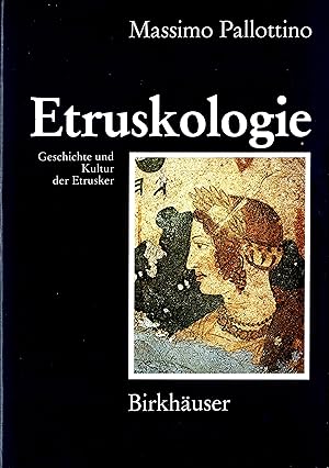 Etruskologie (Geschichte und Kultur der Etrusker) - Originalausgabe 1988 -