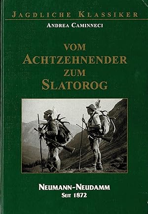 Vom Achtzehnender zum Slatorog. (1998)