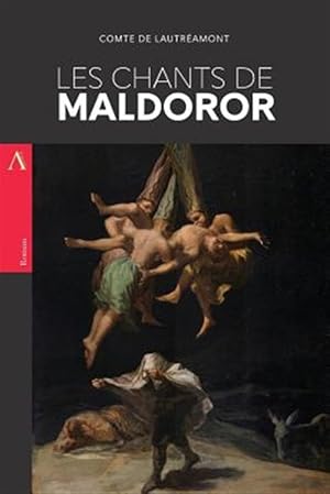 Imagen del vendedor de Les Chants De Maldoror -Language: french a la venta por GreatBookPrices