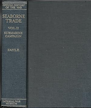 Seaborne Trade Vol. II Submarine Campaign