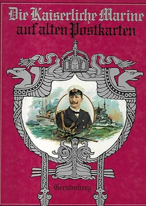 Bild des Verkufers fr Die Kaiserliche Marine Auf Alten Postkarten zum Verkauf von Anchor Books