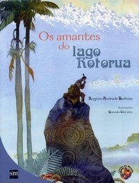 Seller image for Os amantes do lago Rotorua for sale by Livraria Ing