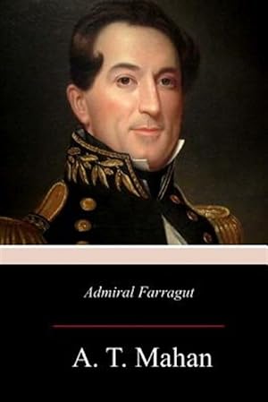 Seller image for Admiral Farragut for sale by GreatBookPrices