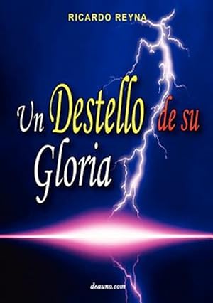 Bild des Verkufers fr Un Destello de Su Gloria zum Verkauf von GreatBookPricesUK