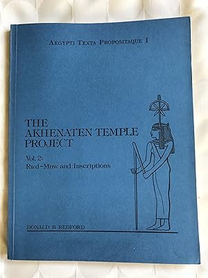 The Akhenaten Temple Project. Vol.2 Rwd-Mnw and Inscriptions