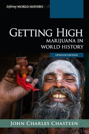 Bild des Verkufers fr Getting High : Marijuana in World History zum Verkauf von GreatBookPrices