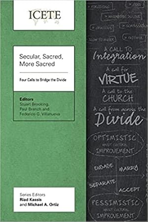 Seller image for Secular, Sacred, More Sacred: Four Calls to Bridge the Divide for sale by GreatBookPrices