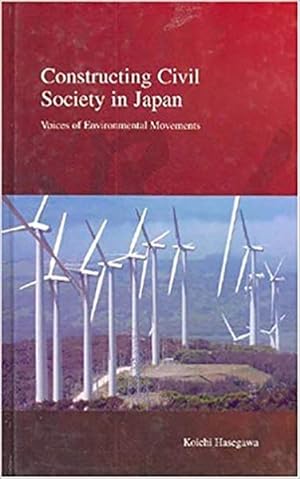 Immagine del venditore per Constructing Civil Society in Japan : Voices of Environmental Movements venduto da GreatBookPrices