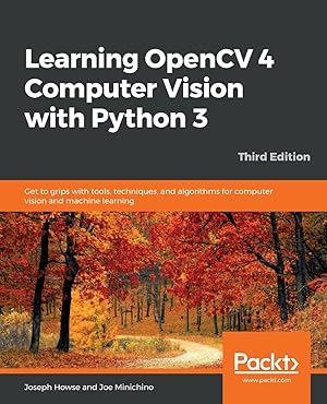 Seller image for Learning OpenCV 4 Computer Vision with Python for sale by moluna