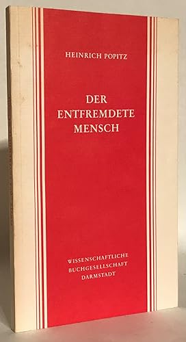 Imagen del vendedor de Der entfremdete Mensch. Zeitkritik und Geschichtsphilosophie des jungen Marx. a la venta por Thomas Dorn, ABAA
