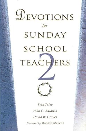 Image du vendeur pour Devotions for Sunday School Teachers 2 mis en vente par GreatBookPrices