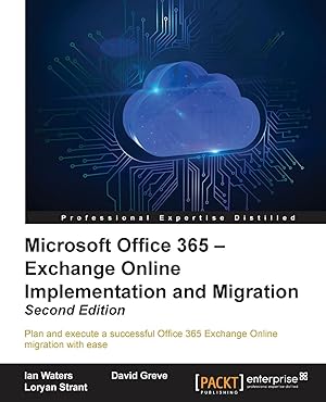 Immagine del venditore per Microsoft Office 365 - Exchange Online Implementation and Migration venduto da moluna