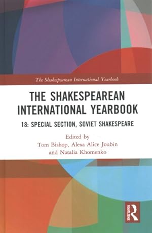 Seller image for Shakespearean International Yearbook : 18: Special Section Soviet Shakespeare for sale by GreatBookPrices