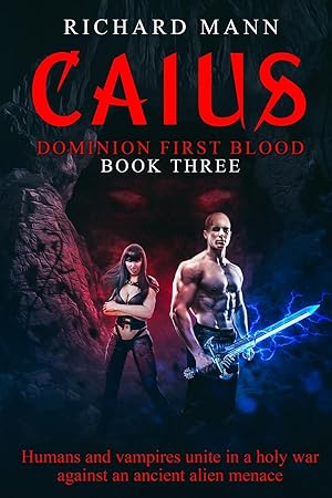 Image du vendeur pour CAIUS - Humans and Vampires unite against an alien invasion mis en vente par moluna