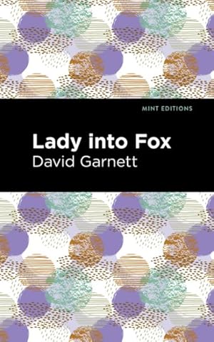 Image du vendeur pour Lady into Fox mis en vente par GreatBookPricesUK