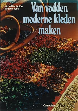 Van vodden moderne kleden maken. Doorpriemen, doorhaken, vlechten, breien en weven. Übers. v. L. ...