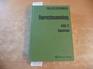 Imagen del vendedor de Baurechtssammlung - Teil: 72. Registerband a la venta por Gebrauchtbcherlogistik  H.J. Lauterbach