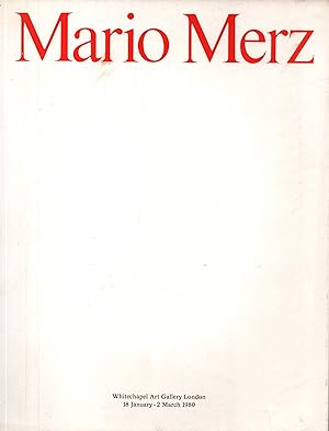 Imagen del vendedor de Mario Merz.White chapel Art Gallery,London.18 January-2 March 1980 a la venta por JP Livres