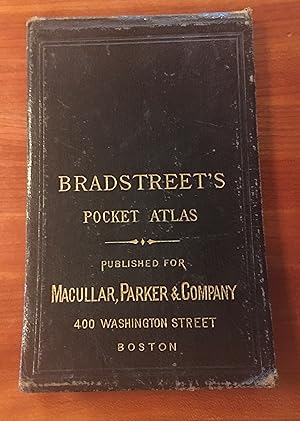 BROADSTREET'S POCKET ATLAS OF THE UNITED STATES Published exclusively for Macullar, Parker & Comp...